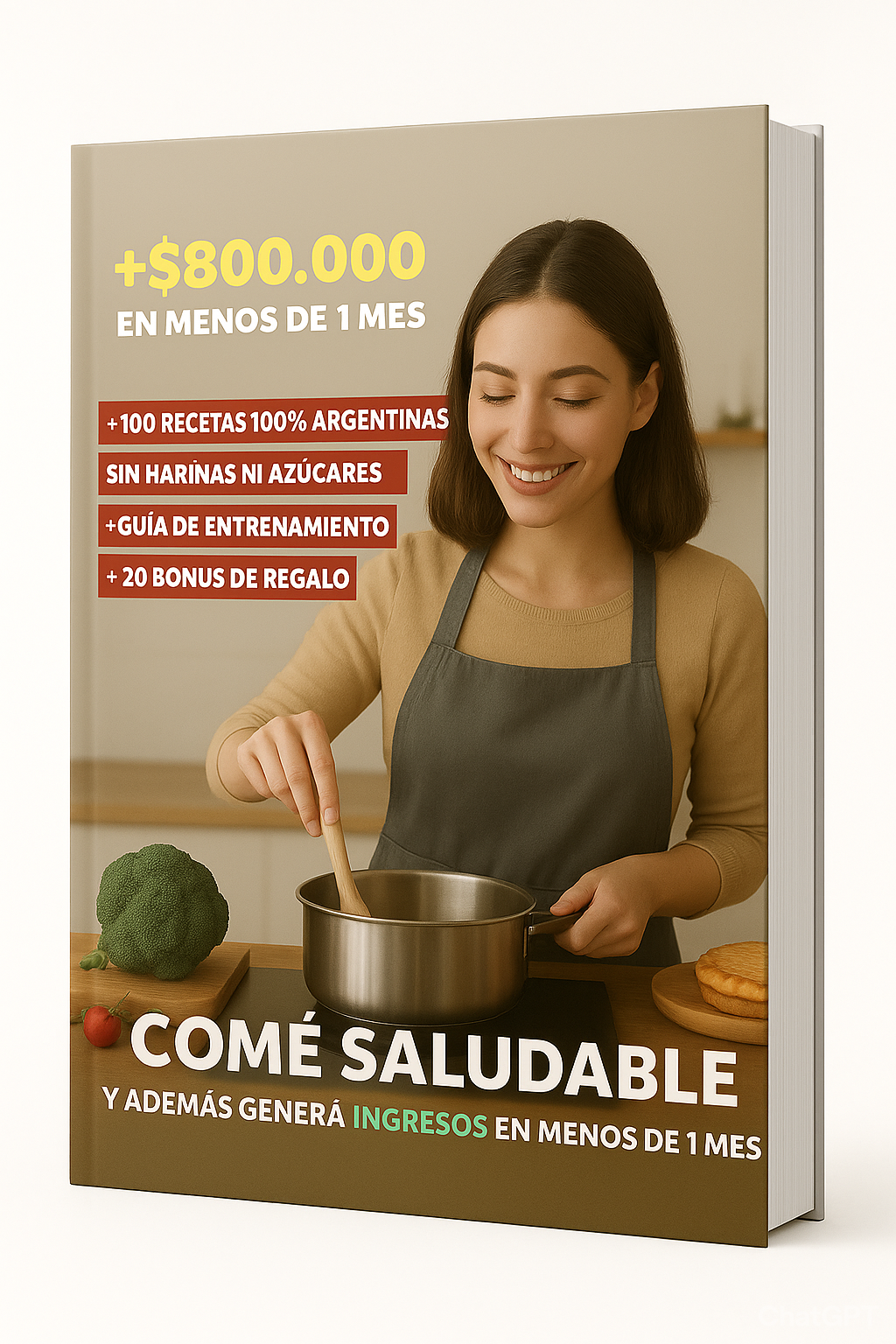 + De 100 recetas 100% Argentinas sin azúcar ni harinas refinadas